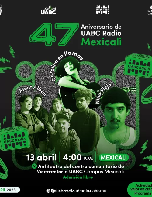 47 Aniversario de UABC Radio Mxl